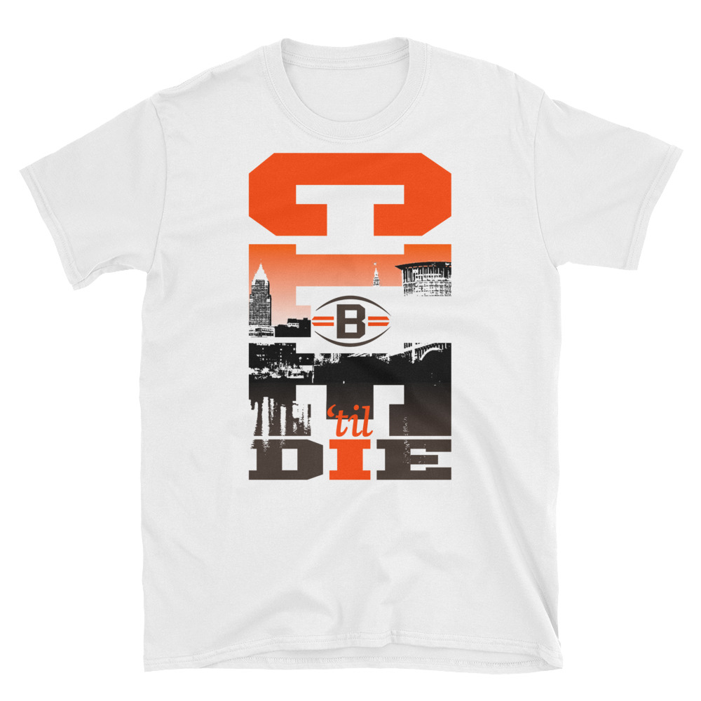 CLE til I D.I.E. Cleveland Browns Unisex City Skyline T-Shirt 4 CLE til I D.I.E. Cleveland Browns Unisex City Skyline T-Shirt - Image 4